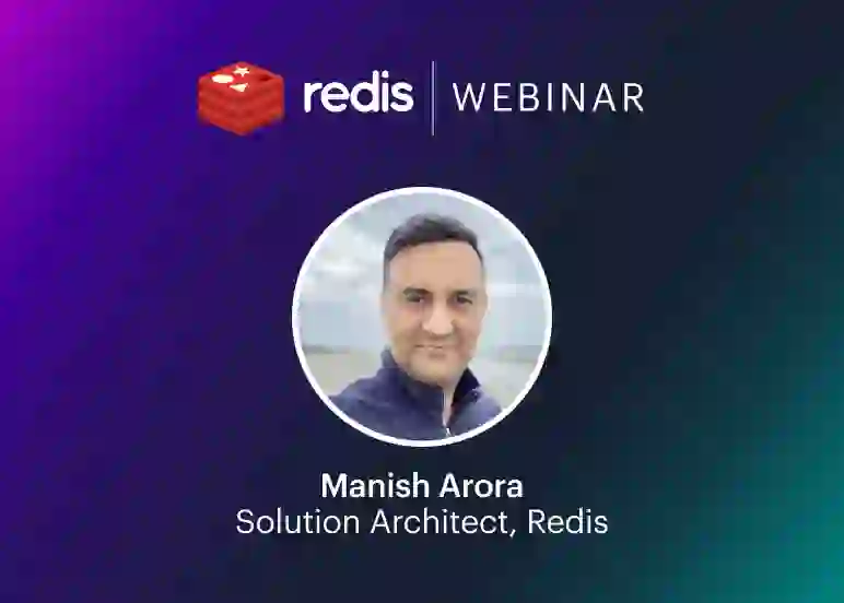 Redis Webinar | Manish Arora