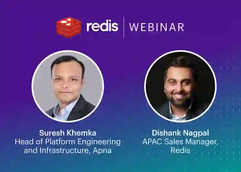 Redis Webinar | Suresh Khemka, Dishank Nagpal