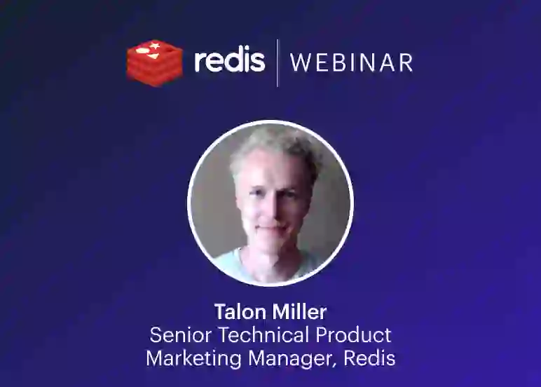 Redis Webinar | Talon Miller