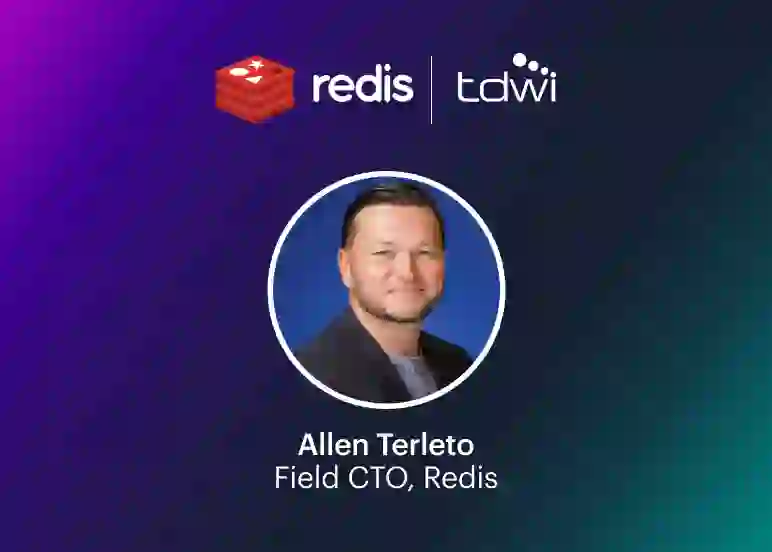 Redis TDWI VIRTUAL SUMMIT | Allen Terleto