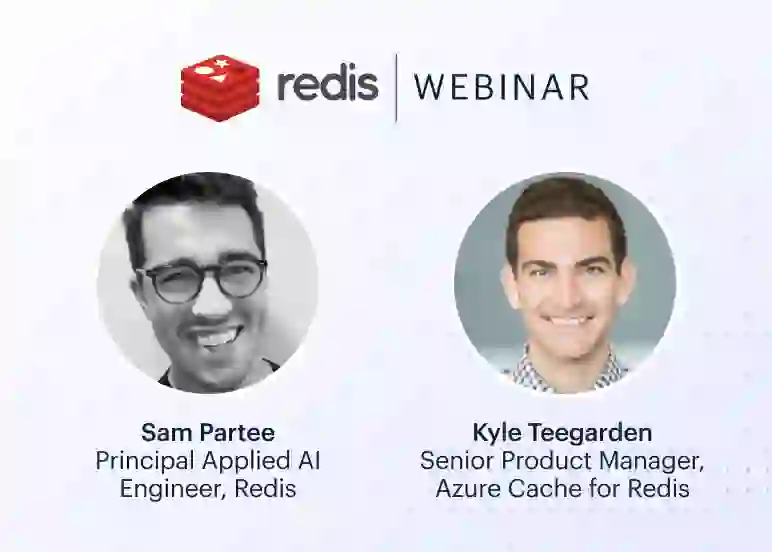 Redis Webinar | Sam Partee & Kyle Teegarden