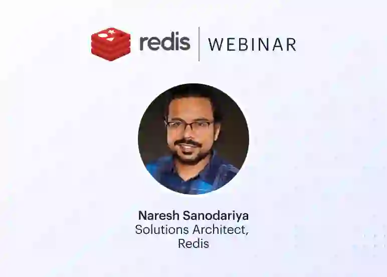 Redis Webinar | Naresh Sanodariya