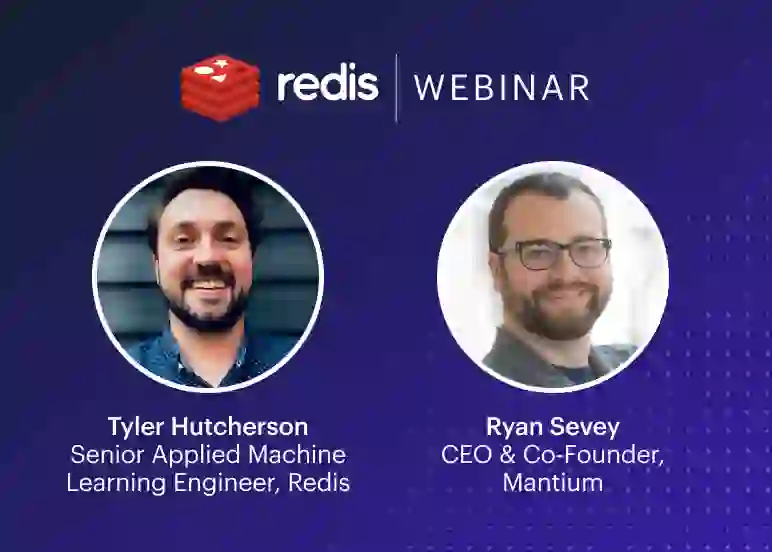 Redis Webinar | Tyler Hutcherson, Ryan Sevey