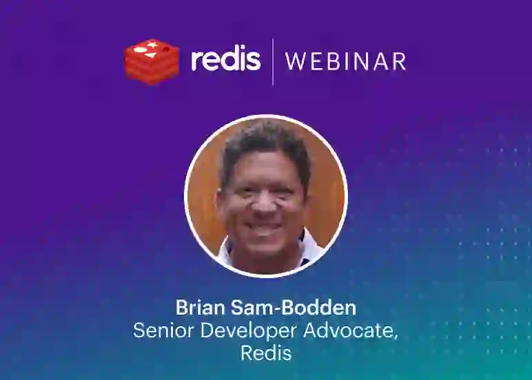 Redis Webinar | Brian Sam-Bodden